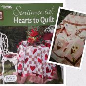 Sentimental Hearts to Quilt<br>by Tricia Cribbs<br>2 lovely quilt patterns<br>